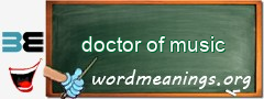 WordMeaning blackboard for doctor of music